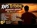Raps Tutorial Accoustic Tausug Playlist
