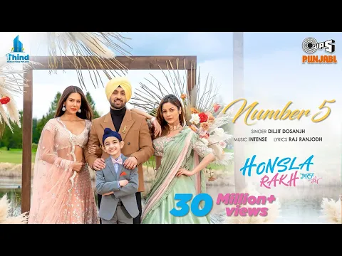 Download MP3 Number 5 | Honsla Rakh | Diljit Dosanjh | Sonam Bajwa, Shehnaaz Gill, Shinda G | Intense