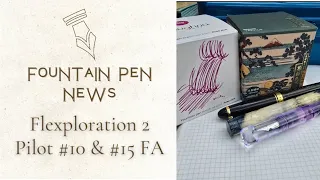 Flexploration 2 - Pilot FA Nibs