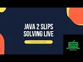 Solving JAVA 2 Slips TYBSC CS Sem 6