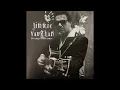 Jimmie Vaughan -  Don't Cha Know