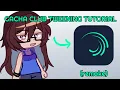 UPDATED gacha club tweening tutorial free alight motion READ DESC
