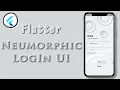 Neumorphic Login Screen - Flutter Tutorial