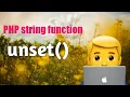 PHP unset function