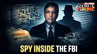 A SPY IN THE FBI FBI s Greatest Cases Full TRUE CRIME TV Movie