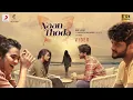 Download Lagu Naan Thoda -  Tamil Album Song | Hebah Patel | Santhosh Dhayanidhi | Bobby Antony