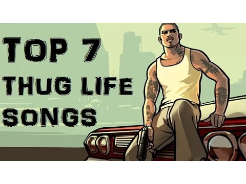 Download MP3 | BEST THUG LIFE SONGS |