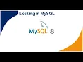 20 - Locks in MySQL MySQL DBA Tutorial MySQL 8 DBA Tutorial