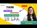 Tiger Analytics Interview Experience Trainee Analyst - Manogna Pallam Shares Tips Tricks