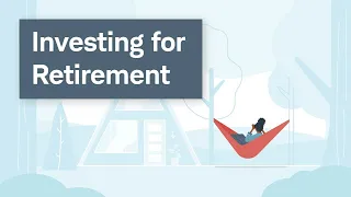Investing Basics Planning for Retirement