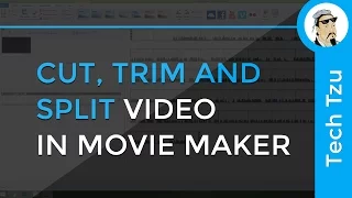 cut trim and split video in windows movie maker