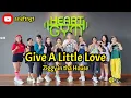 Give A Little Love | Ziggy in tha House | Zumba Choreography | ZIN Arief