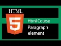 HTML 5 tutorial - paragraph element p tag