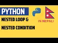 Nested condition and Nested loop in python for beginners 60 Days of Python