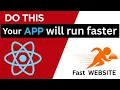 How to Make React Apps 10x Faster