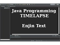 Java Programming Timelapse - Enjin Text