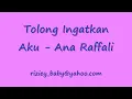 AnA RaFfaLi-t0L0nG InGaTkAn AkU WiTh LyRiCs