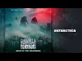 Godzilla vs. Kong - Soundtrack: Antarctica (by Tom Holkenborg)