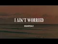 I Ain't Worried 1 Hour - Onerepublic