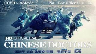 chinese doctors 2021 eng sub hd official chinese movie trailer 1 u0026 2 covid 19