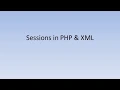 17 Sessions in PHP XML