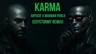 Marwan Pablo Abyusif KARMA Egystormy Remix مروان بابلو و ابيوسف كارما ريمكس 