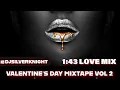 Download Lagu 1:43 Means LOVE ❤️ | Valentine’s Day R\u0026B \u0026 Slow Jams –DJ SILVER KNIGHT