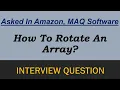 Interview Question How To Rotate An Array Of Size N By D Elements