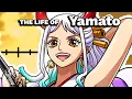 The Life Of Yamato One Piece