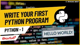 Write your First Python Program Hello world working of print in Telugu Python tutorial - 1