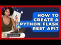 How To Create A Python Flask REST API - Python Code School