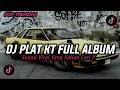 Lagu DJ PLAT KT BREAKBEAT NONSTOP TERBARU VERSION 2025 AUTO GELENG GELENG JEDAG JEDUG VIRAL TIKTOK🎵