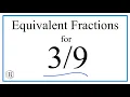 How to Find Equivalent Fractions for