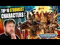 Top 10 Most POWERFUL Characters In Warhammer 40K