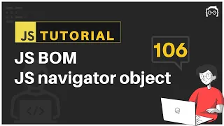 JavaScript Bangla Tutorial JS Window navigator BOM Tutorial 6