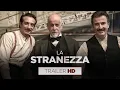 Video di La stranezza | Trailer ufficiale italiano