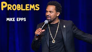 Throw Your Problems Down Then Someone Snatches Them Mike Epps