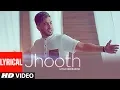 Lagu JHOOTH: GITAZ BINDRAKHIA (Official Lyrical Video Song) | Goldboy | Nirmaan | New Punjabi Songs