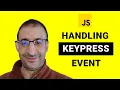 55 - Handling Keypress Event in JavaScript