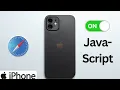 How To Enable JavaScript In Safari On iPhone
