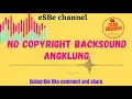 Download Lagu nocopyrightsounds instrumental ||nocopyright backsound Angklung