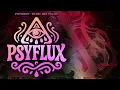 Lagu Psybient Music Mix 2025 | Psyflux Vol. 02 | Deep Psy Chill \u0026 Downtempo Voyage