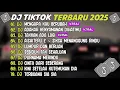 Lagu DJ TIKTOK TERBARU 2025 ~ DJ MENGAPA KAU BERUBAH🎵DJ ADAKAH KENYAMANAN DIHATIMU🎵FULL ALBUM