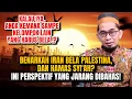 Download Lagu Benarkah Iran Bela Paleztin, Hamaz Itu Syi'ah? Kalau Iya Anda Kemana? Ini Perspektif Jarang Dibahas