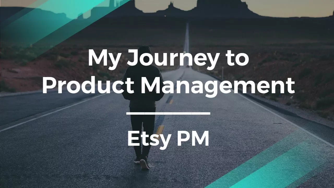 My Journey to Product Management by Etsy's Product Manager - YouTube thumbnail