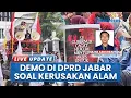 Jabar Darurat Ruang Hidup, Walhi-Aktivis Lingkungan Geruduk DPRD Tuntut Kerusakan Alam