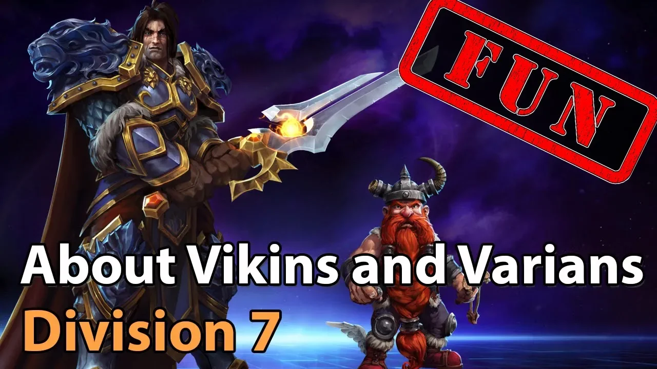 ► Heroes of the Storm: About Vikings and Varian - Division 7 - Heroes Lounge