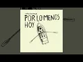 NTVG - Por lo menos hoy - FULL ALBUM