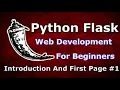 Python Flask Tutorial Full-Featured Web Development Episode 1 - Getting Started