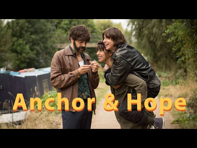 ANCHOR AND HOPE // Official US Trailer